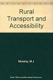 Rural transport and accessibility : final report to the Department of the Environment ...