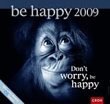 Don't worry, be happy 2009.