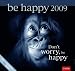 Don't worry, be happy 2009.