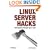 Linux Server Hacks: 100 Industrial-Strength Tips and Tools