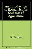 An introduction to economics for students of agriculture