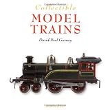 Collectible Model Trains (The Collectible Series)