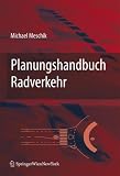 Planungshandbuch Radverkehr