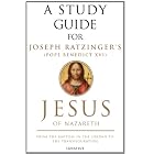 A Study Guide for Joseph Ratzinger's Jesus of Nazareth: From the Baptism in the Jordan to the... by Mark Brumley, Matthew Levering, Laura Dittus, and Tom Harmon