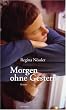 Morgen ohne Gestern