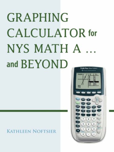 Graphing Calculator for NYS Math A and Beyond