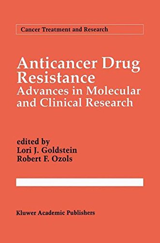 Anticancer Drug Resistance: Advances in Molecular and Clinical Research (Cancer Treatment and Research)