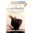 Unorthodox: The Scandalous Rejection of My Hasidic Roots