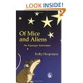 Of Mice and Aliens: An Asperger Adventure (Asperger Adventures)