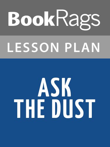 Ask the Dust by John Fante Lesson Plans