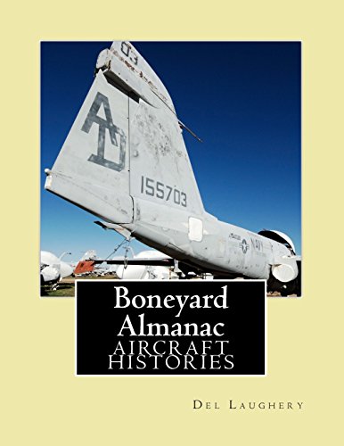 boneyard almanac aircraft histories