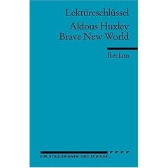 Aldous Huxley: Brave New World. Lekt�reschl�ssel