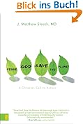Serve God, Save the Planet
