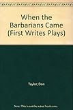 When the Barbarians came