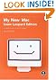My New Mac, Snow Leopard Edition: 52 Simple Projects to Get You Started