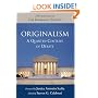 Originalism: A Quarter-Century of Debate