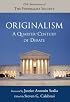 Originalism: A Quarter-Century of Debate