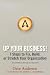 Books : Up Your Business!: 7 Steps to Fix, Build, or Stretch Your Organization