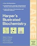 Harper`s Illustrated Biochemistry (LANGE Basic Science)
