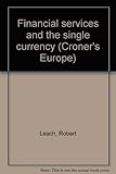 Financial services and the single currency