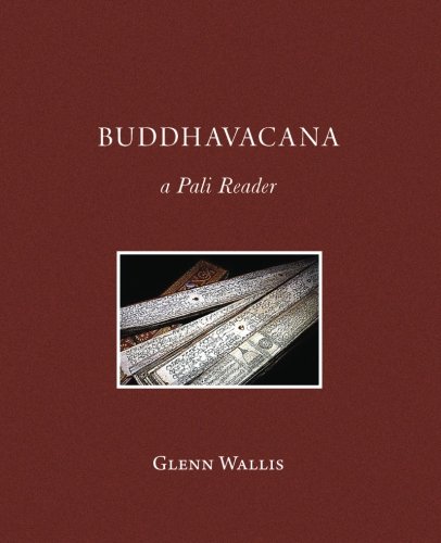 Buddhavacana: A Pali Reader