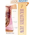 The Healthy Jew: The Symbiosis of Judaism and Modern Medicine by Mitchell B. Hart