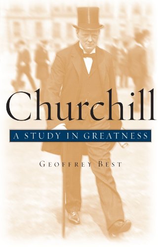 Churchill: A Study in Greatness