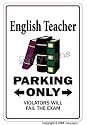 ENGLISH TEACHER ~Novelty Sign~ parking school book gift