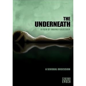 The Underneath: A Sensual Obsession