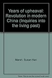 Years of upheaval : revolution in modern China