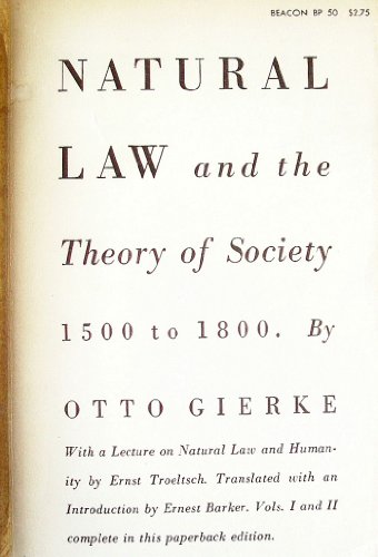 Natural Law and the Theory of Society 1500-1800