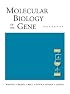 Molecular Biology of the Gene (6th Edition)