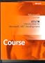 Msdn Training 2717B: Introduction to Microsoft .net Development (Microsoft Official Course)