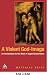 A Violent God-image: An Introduction to the Work of Eugen Drewermann