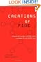 Creations Of Fire: Chemistry's Lively History From Alchemy To The Atomic Age