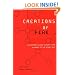 Creations Of Fire: Chemistry's Lively History From Alchemy To The Atomic Age