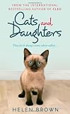 from Helen Brown Cats and Daughters: They Dont Always Come When Called