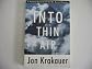 Into Thin Air - A Personal Account of the Mount Everest Disaster