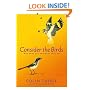 Consider the Birds: Who They are and What They Do