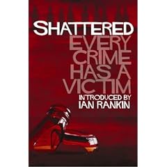 Shattered Stories About The Impact Of Crime