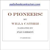 O Pioneers! | [Willa Cather]