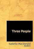 Three People (Five Star Standard Print Christian Fiction Series)