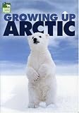 Animal Planet: Growing Up Arctic - Season 1