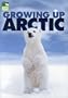 Animal Planet: Growing Up Arctic - Season 1