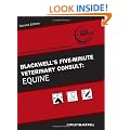 Blackwell's Five-minute Veterinary Consult: Equine