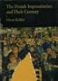 The French impressionists and their century