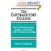 The Contradictory College: The Conflict Origins, Impacts, and Futures of the Community College (Suny Series in Frontiers in Education) (Suny Series, Frontiers in Education)