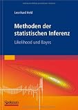 Methoden der statistischen Inferenz: Likelihood und Bayes - Leonhard Held
