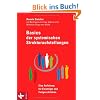 Basics der Systemischen Strukturaufstellungen: Eine Anleitung f�r Einsteiger und Fortgeschrittene - mit Beitr�gen von Insa Sparrer und Matthias Varga von Kib�d