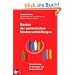 Basics der Systemischen Strukturaufstellungen: Eine Anleitung f�r Einsteiger und Fortgeschrittene - mit Beitr�gen von Insa Sparrer und Matthias Varga von Kib�d